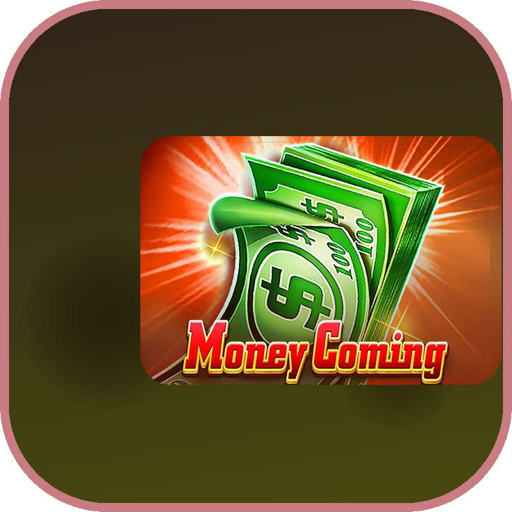 Money Coming